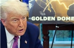 Những lỗ hổng lớn trong dự án Vòm Vàng của Tổng thống Trump