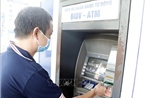 TP Hồ Chí Minh: Không còn cảnh xếp hàng chờ rút tiền mặt ở các trụ ATM