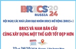 BRICS và Nam bán cầu cùng xây dựng một thế giới tốt đẹp hơn