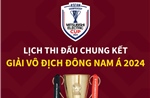 Tuyển Việt Nam gặp Thái Lan tại chung kết ASEAN Cup 2024