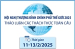 Các &#39;điểm nóng&#39; của Hội nghị Thượng đỉnh Chính phủ Thế giới 2025