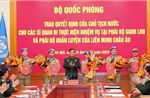 Trao quyết định của Chủ tịch nước cho các sĩ quan lên đường gìn giữ hòa bình