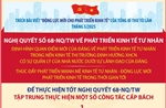 Tập trung thực hiện một số công tác cấp bách để thực hiện thắng lợi Nghị quyết số 68