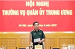 Không để có khoảng trống pháp lý trong thực hiện nhiệm vụ quân sự, quốc phòng