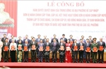 Công bố chính quyền địa phương 2 cấp: Tầm nhìn mới, khát vọng mới
