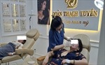 TP Hồ Chí Minh: Kiểm tra đột xuất hộ kinh doanh chăm sóc da thực hiện phẫu thẩm mỹ trái phép