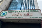 TP Hồ Chí Minh: Xử lý phòng khám Hoàn Cầu có dấu hiệu &#39;vẽ bệnh, moi tiền&#39;