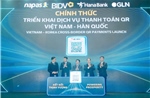 Gia tăng trải nghiệm thanh toán liền mạch cho khách du lịch và giao thương song phương 