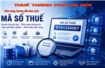 Chiến dịch làm sạch mã số thuế: Minh bạch hóa môi trường kinh doanh 