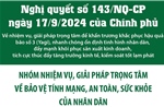 Nghị quyết số 143/NQ-CP: Nhóm nhiệm vụ, giải pháp trọng tâm về bảo vệ tính mạng, an toàn, sức khỏe của Nhân dân