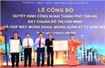 Thành phố Tân An được công nhận đạt chuẩn đô thị văn minh