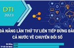 DTI 2023: Đà Nẵng lần thứ tư liên tiếp đứng đầu cả nước về chuyển đổi số