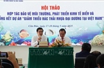 Hợp tác bảo vệ môi trường, phát triển kinh tế biển và giảm rác thải nhựa 