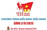 Chương trình diễu binh, diễu hành sáng mùng 2/9/2025