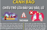 Cảnh báo chiêu trò lừa đảo sau bão, lũ