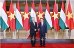 Việt Nam - Hungary thúc đẩy tăng cường tin cậy chính trị, mở rộng hợp tác song phương