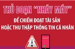 Thủ đoạn &#39;nháy máy&#39; để chiếm đoạt tài sản hoặc thu thập thông tin cá nhân