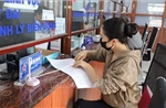 Từ tinh gọn bộ máy đến nâng chất phục vụ người dân - Bài 2: Củng cố niềm tin cho người dân 