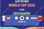 Lịch thi đấu tứ kết World Cup 2026 ngày 10/7