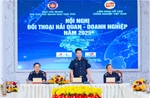 Hải quan đồng hành, tháo gỡ khó khăn cùng doanh nghiệp