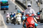 Nắng nóng ở Bắc Bộ khả năng kéo dài đến hết tháng 7