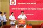 Ban Tuyên giáo và Dân vận ủng hộ đồng bào khắc phục hậu quả bão lũ