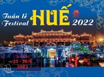 Tuần lễ Festival Huế 2022 diễn ra từ ngày 25 - 30/6/2022