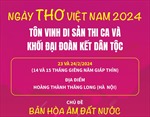 Ngày Thơ Việt Nam 2024: Tôn vinh di sản thi ca và khối đại đoàn kết dân tộc