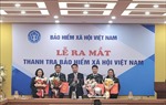 Ra mắt Thanh tra Bảo hiểm Xã hội Việt Nam
