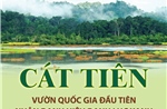 Cát Tiên - Vườn Quốc gia đầu tiên nhận danh hiệu Danh lục xanh   