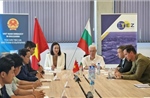 Tăng cường kết nối doanh nghiệp Việt Nam - Bulgaria