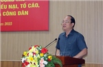 Nghiêm cấm đùn đẩy trách nhiệm trong công tác giải quyết khiếu nại, tố cáo