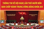 Thông tin về Hội nghị lần thứ 14 Ban Chấp hành Trung ương Đảng khóa XIII