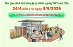 Ngày 24/4/2026: Thí sinh bắt đầu đăng ký chính thức thi tốt nghiệp THPT năm 2026