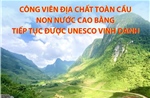Công viên địa chất toàn cầu Non nước Cao Bằng tiếp tục được UNESCO vinh danh