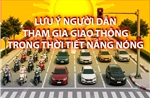 Lưu ý người dân tham gia giao thông trong thời tiết nắng nóng