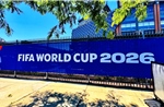 World Cup 2026: Thủ đô nước Mỹ gấp rút hoàn thiện khu Fan Zone