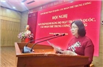 Đồng chí Bùi Thị Minh Hoài: Tổ chức bộ máy các Hội đảm bảo tinh gọn, đúng tôn chỉ, mục đích