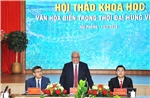Hội thảo khoa học 'Văn hóa biển trong thời đại Hùng Vương'