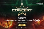Cơ hội săn vé concert Sao nhập ngũ ‘All Stars’ miễn phí trên TV360
