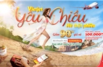 Ngày đôi yêu chiều, Vietjet giảm 90% cực phiêu!