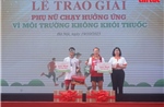 Lần đầu tiên tổ chức giải chạy ‘Phụ nữ chạy hưởng ứng Vì môi trường không khói thuốc’