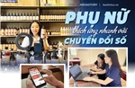 Xây dựng hệ sinh thái hỗ trợ phụ nữ khởi nghiệp toàn diện trong giai đoạn mới