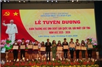 Biểu dương nhiều điển hình tiêu biểu trong ngành Giáo dục và Đào tạo