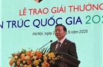 Tạo điều kiện thuận lợi nhất để phát triển nền kiến trúc Việt Nam đặc sắc, hiện đại