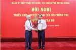 Ông Nguyễn Thái Học làm Phó Bí thư Đảng ủy Mặt trận Tổ quốc, các đoàn thể Trung ương 