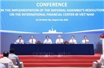 Thủ tướng chủ trì Hội nghị triển khai Nghị quyết của Quốc hội về Trung tâm tài chính quốc tế tại Việt Nam