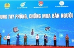 Tăng cường phòng ngừa tội phạm mua bán người trên không gian mạng