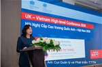 Việt Nam - Anh tìm động lực tăng trưởng mới từ công nghệ và logistics