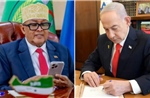 Israel công nhận Somaliland: Bước đi chiến lược làm nóng Sừng châu Phi